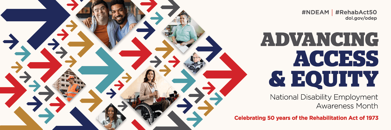 Advancing access & equity for National Disability Employment Awareness Month grahpic.